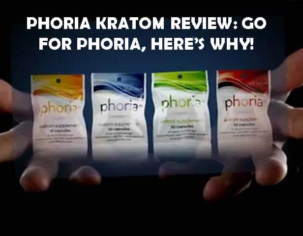 Phoria Kratom Review